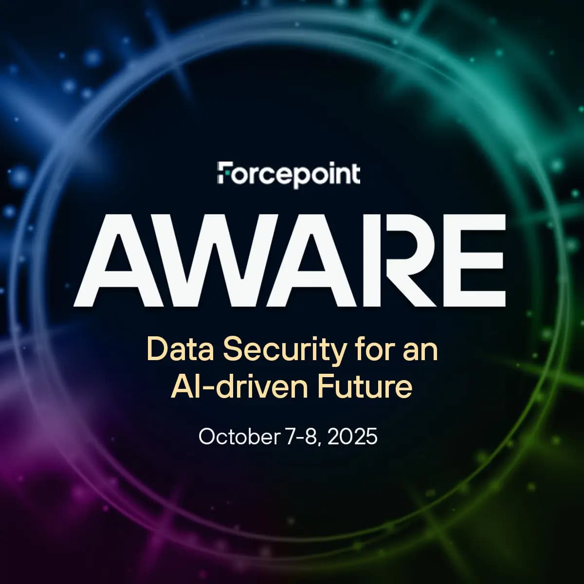 Forcepoint AWARE | October 7-8
