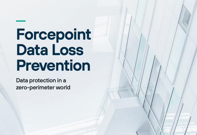Forcepoint Data Loss Prevention (DLP)