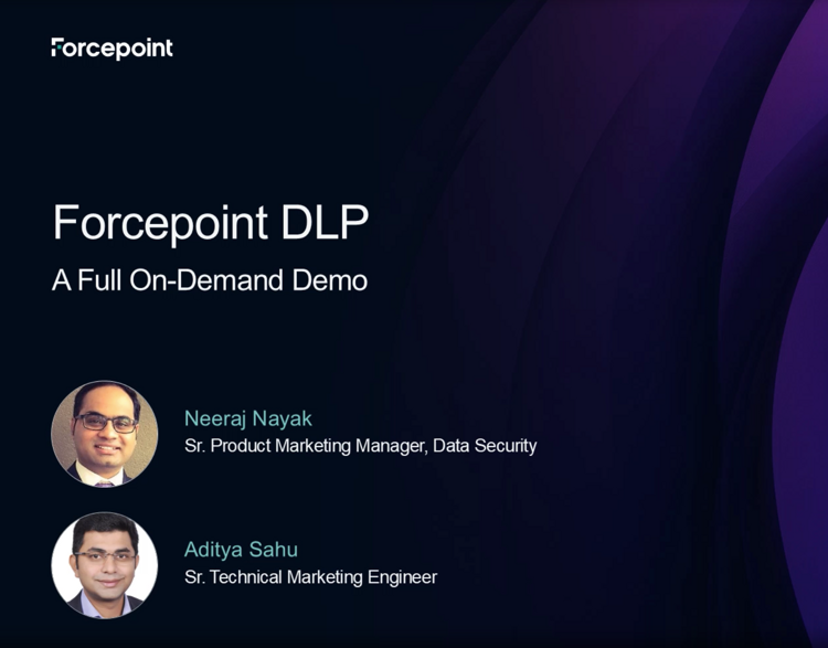 Forcepoint DLP: A Full On-Demand Demo