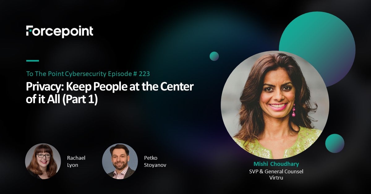 Ep. 223—Mishi Choudhary, SVP & General Counsel, Virtru