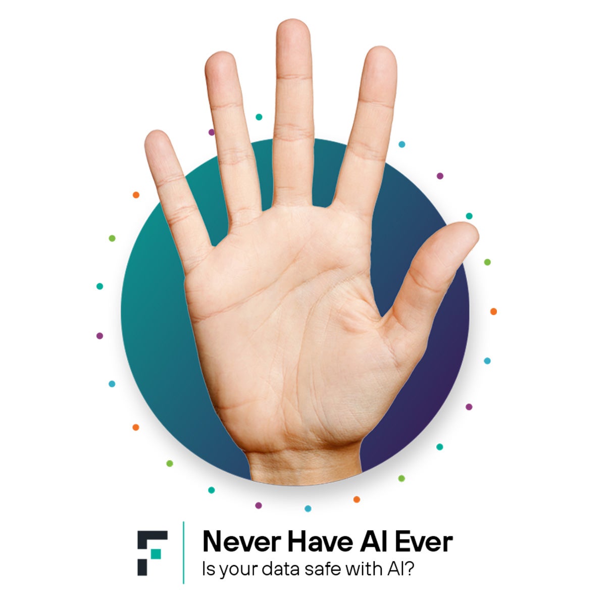 Take Forcepoint's 'Never Have AI Ever' quiz