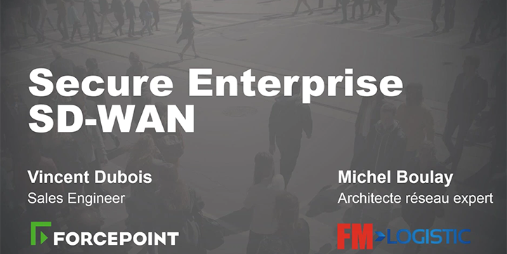 Répondre aux besoins métier avec le SD-Wan Sécurisé: retour d’expérience Répondre aux besoins métier avec le SD-Wan Sécurisé: retour d’expérience